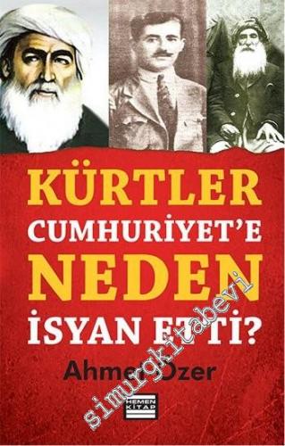 Kürtler Cumhuriyete Neden İsyan Etti?