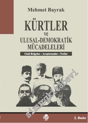 Kürtler ve Ulusal Demokratik Mücadeleleri Üstüne