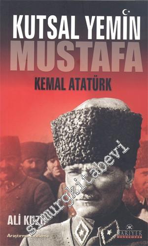 Kutsal Yemin: Mustafa Kemal Atatürk