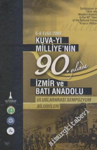 Kuva-yı Milliye'nin 90. Yılında İzmir ve Batı Anadolu Uluslararası Sem