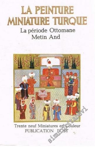 La Peinture Miniature Turquie, La Periode Ottomane