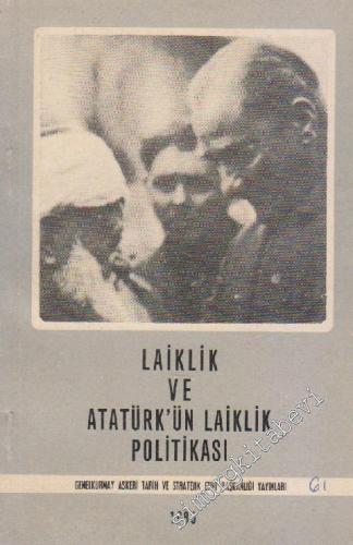 Laiklik ve Atatürk'ün Laiklik Politikası