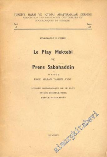 Le Play Mektebi ve Prens Sabahaddin
