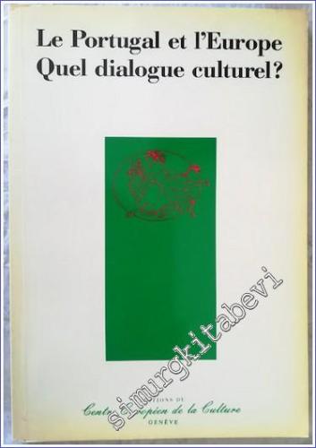 Le Portugal et l'Europe : Quel Dialogue Cculturel - 1989