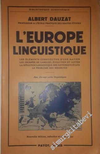 L'Europe Linguistique: les Éléments Constitutifs d'une Nation les Grou