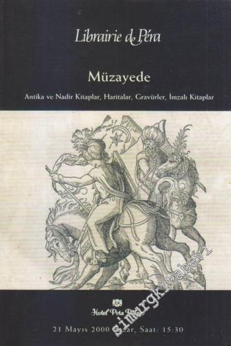 Librairie de Pera Müzayedesi: Antika ve Nadir Kitaplar, Haritalar, Gra