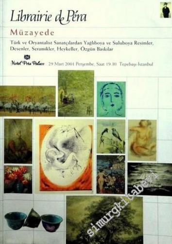 Librairie de Pera Müzayedesi: Türk ve Oryantalist Sanatçılardan Yağlıb