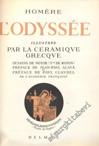 L'Odyssée Illustrée par la Céramique Grecque
