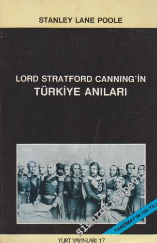 Lord Stratford Canning'in Türkiye Anıları