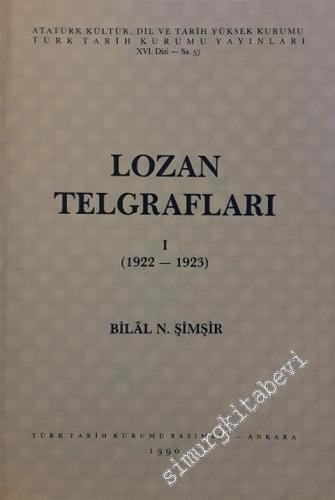 Lozan Telgrafları - Cilt 1