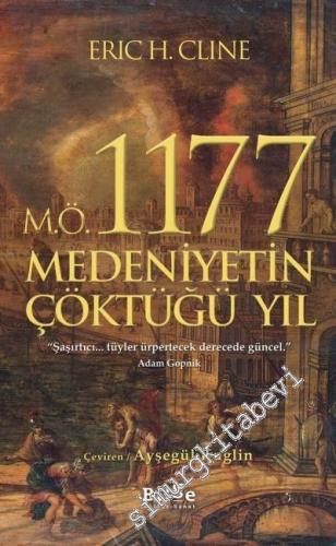 M.Ö. 1177: Medeniyetin Çöktüğü Yıl