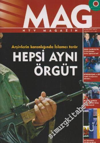 Mag NTV Magazin - Dosya: Arşivlerin Karanlığında İslamcı Terör - Hepsi