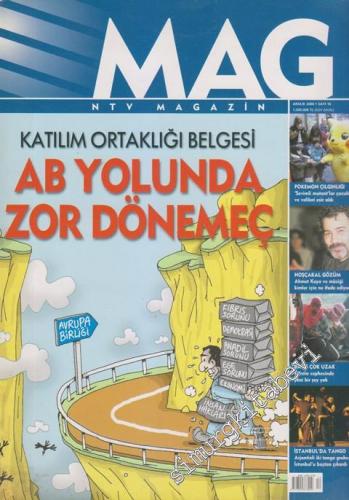 Mag NTV Magazin - Dosya: Katılım Ortaklığı Belgesi - AB Yolunda Zor Dö