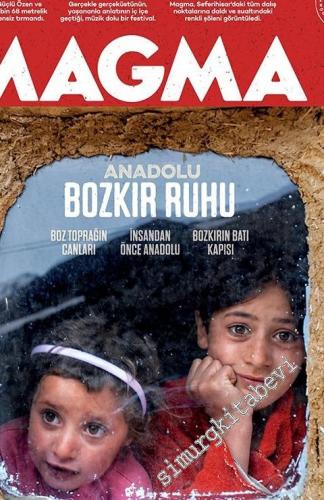 Magma Yeryüzü Dergisi - Anadolu Bozkır Ruhu - Sayı: 48 Ekim - Kasım