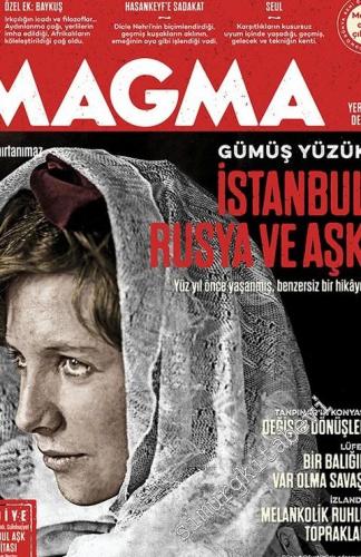 Magma Yeryüzü Dergisi - Dosya: Gümüş Yüzük: İstanbul, Rusya ve Aşk - E