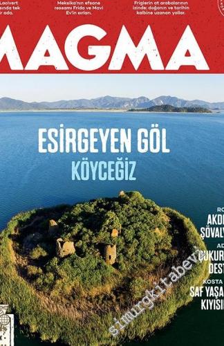 Magma Yeryüzü Dergisi - Dosya: #kentesaygı Esirgeyen Göl Köyceğiz; Rod