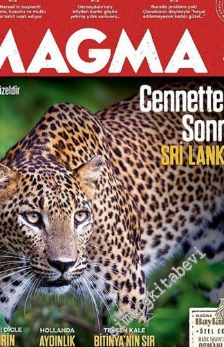 Magma Yeryüzü Dergisi - Dosya: Vahşi Güzeldir; Sri Lanka, Yukarı Dicle