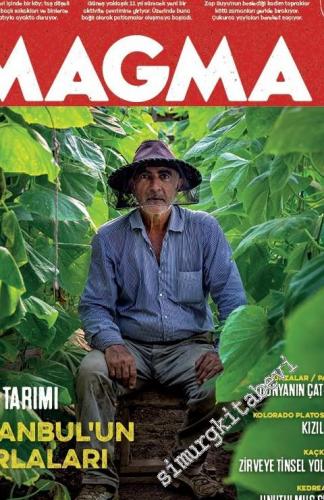 Magma Yeryüzü Dergisi - Kent Tarımı - İstanbul Tarlaları - Sayı: 55 Ni