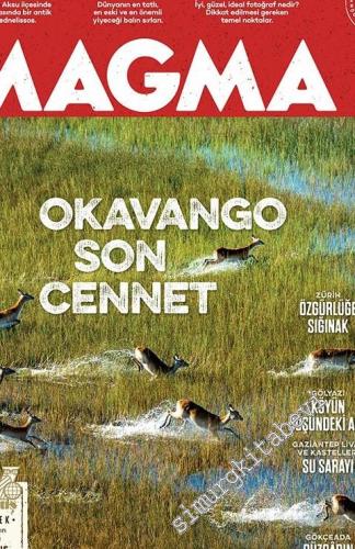 Magma Yeryüzü Dergisi - Son Cennet, Okavango, Gökçeada, Gaziantep, Dağ