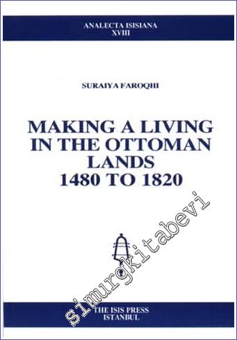 Making a Living in the Ottoman Lands 1480 To 1820