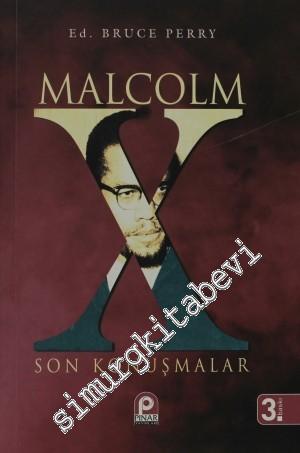 Malcolm X : Son Konuşmalar
