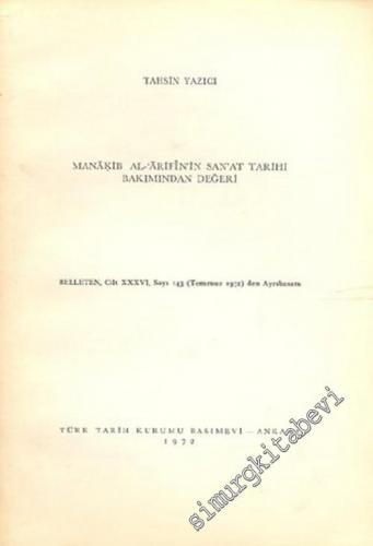 Manakib Al - Arifin'in Sanat Tarihi Bakımından Değeri ( Belleten, Cilt