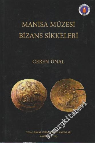 Manisa Müzesi Bizans Sikkeleri