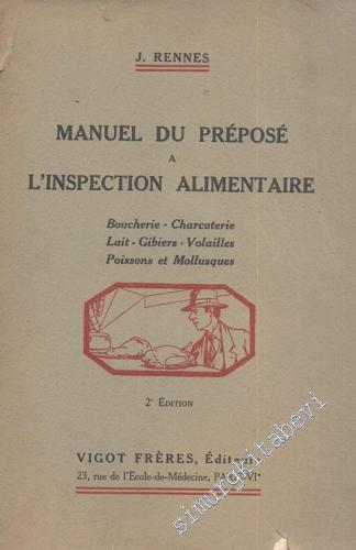 Manuel Du Preposé à L'inspection Alimentaire: Boucherie, Charcuterie, 