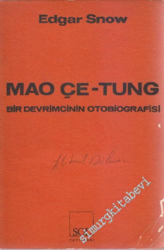 Mao Çe - Tung: Bir Devrimcinin Otobiografisi