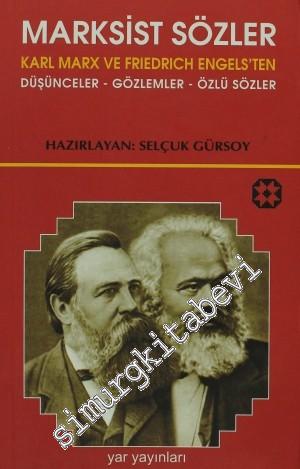 Marksist Sözler: Karl Marx ve Friedrich Engels'ten Düşünceler - Gözlem