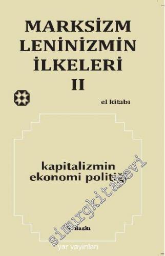 Marksizm ve Leninizmin İlkeleri El Kitabı Cilt 2: Kapitalizmin Ekonomi