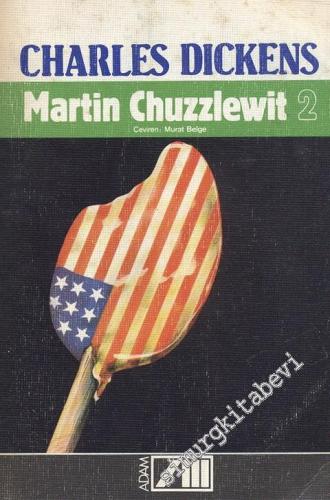 Martin Chuzzlewit 2