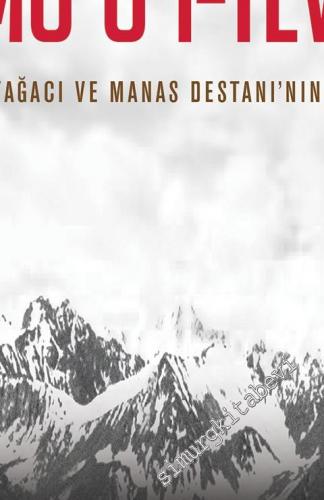 Mecmu'ü't-Tevarih: Türklerin Soyacağı ve Manas Destanı'nın Tarihi Kayn