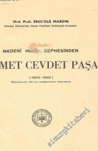 Medeni Hukuk Cephesinden Ahmet Cevdet Paşa 1822 - 1895
