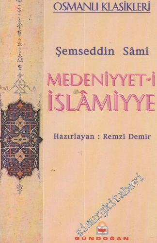 Medeniyyet - i İslamiyye