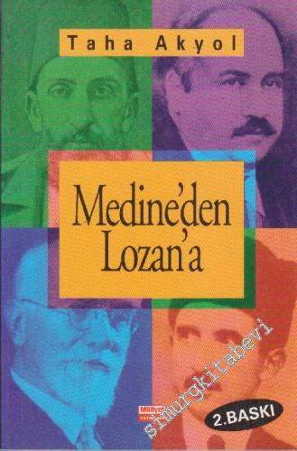 Medine'den Lozan'a: “Çok Hukuklu Sistem”in Tarihteki Deneyleri
