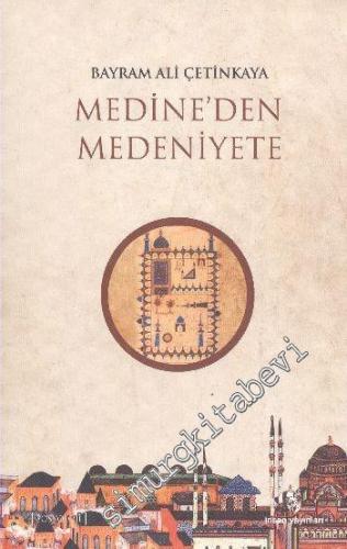 Medine'den Medeniyete