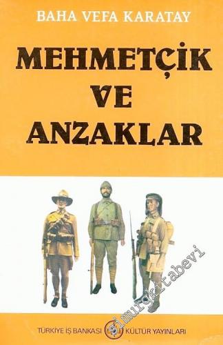 Mehmetçik ve Anzaklar