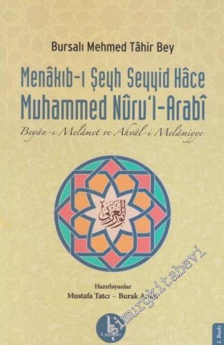 Menakıb-ı Şeyh Seyyid Hace Muhammed Nuru'l-Arabi : Beyan-ı Melamet ve 