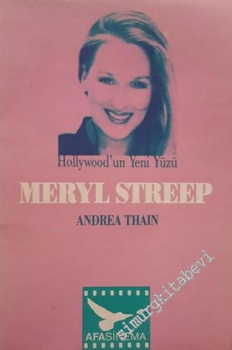 Meryl Streep: Hollywood'un Yeni Yüzü