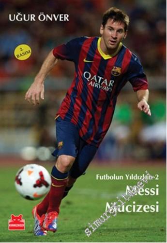 Messi Mucizesi - Futbolun Yıldızları 2