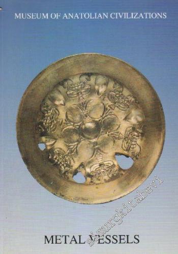 Metal Vessels: Museum of Anatolian Civilizations