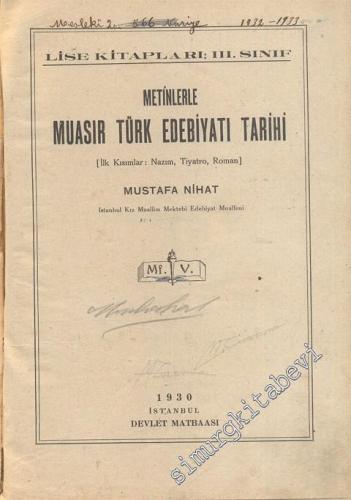 Metinlerle Muasır Türk Edebiyatı Tarihi ( İlk Kısımlar: Nazım, Tiyatro