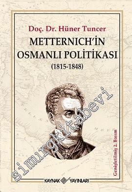 Metternich'in Osmanlı Politikası: 1815-1848