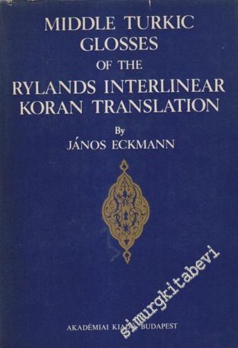 Middle Turkic Glosses of the Rylands Interlinear Koran Translation