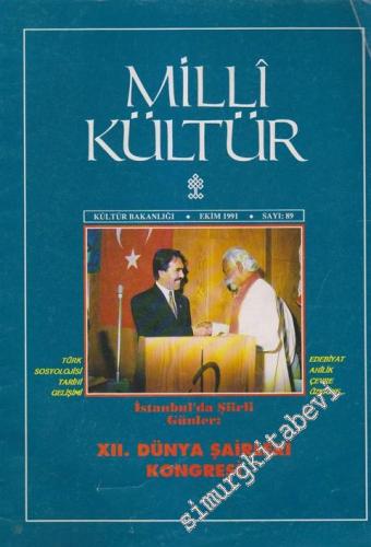 Milli Kültür Aylık Dergi - Dosya: XII. Dünya Şairleri Kongresi - Sayı: