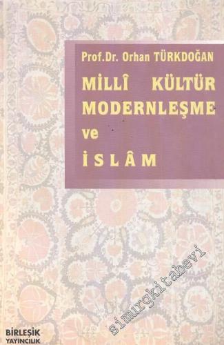 Milli Kültür, Modernleşme ve İslam
