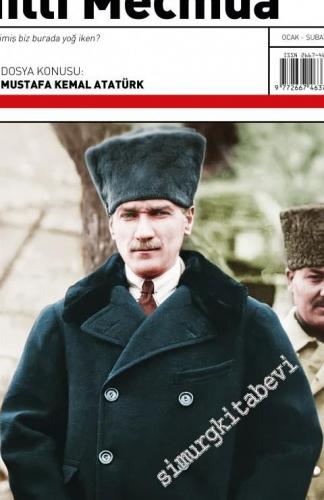 Milli Mecmua - Dosya: Dosya: Gazi Mustafa Kemal Atatürk - Sayı: 18 Oca