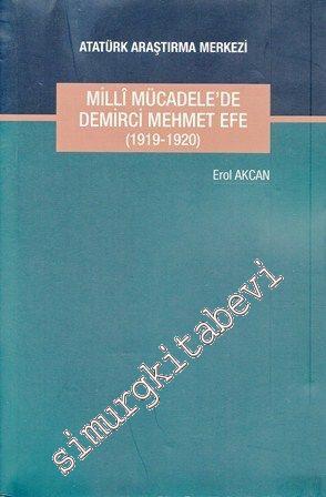 Milli Mücadele'de Demirci Mehmet Efe 1919 - 1920