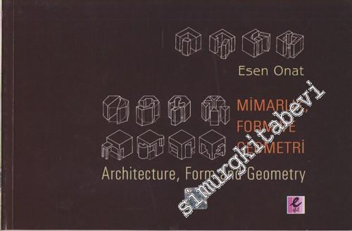 Mimarlık Form ve Geometri: Architecture Form and Geometry